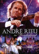 Andr&eacute; Rieu - in Wonderland (live in Efteling)  DVD